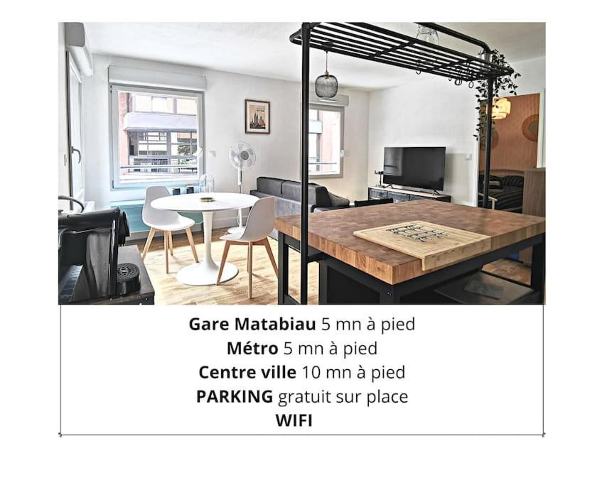Chez Serge - Petit Matabiau - 2/4 Pers - Pkg/Centre Тулуза Екстериор снимка